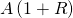 A\left(1+R\right)